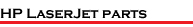 HP LaserJet Parts