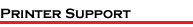 Printer Support